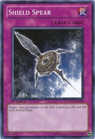 Shield Spear [YS11-EN038] Common | Galactic Gamez