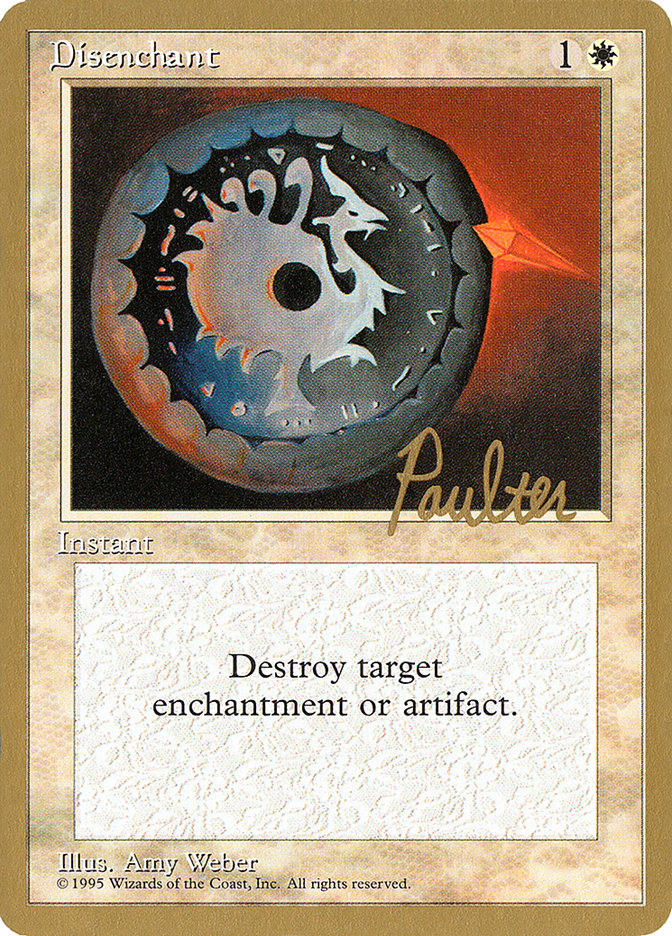 Disenchant (Preston Poulter) [Pro Tour Collector Set] | Galactic Gamez