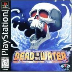 Dead in the Water - Playstation | Galactic Gamez