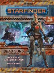 Starfinder Adventure Path #1: Incident at Absalom Station (Dead Suns 1 of 6) | Galactic Gamez