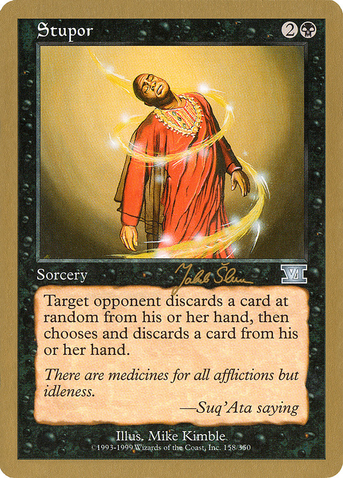 Stupor (Jakub Slemr) [World Championship Decks 1999] | Galactic Gamez