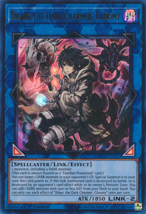 Dharc the Dark Charmer, Gloomy [MP23-EN025] Ultra Rare | Galactic Gamez