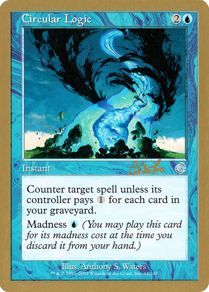 Circular Logic (Carlos Romao) [World Championship Decks 2002] | Galactic Gamez