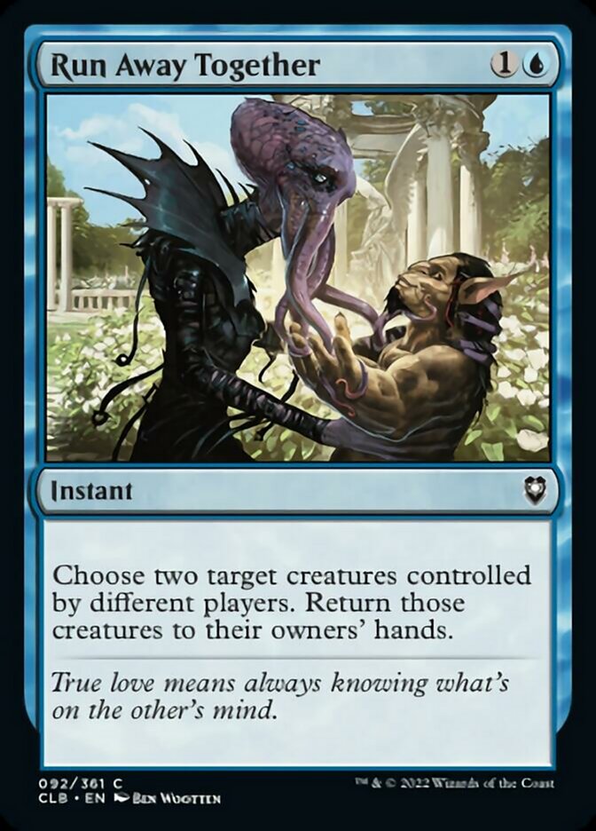 Run Away Together [Commander Legends: Battle for Baldur's Gate] | Galactic Gamez