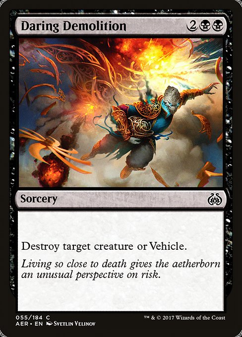 Daring Demolition [Aether Revolt] | Galactic Gamez