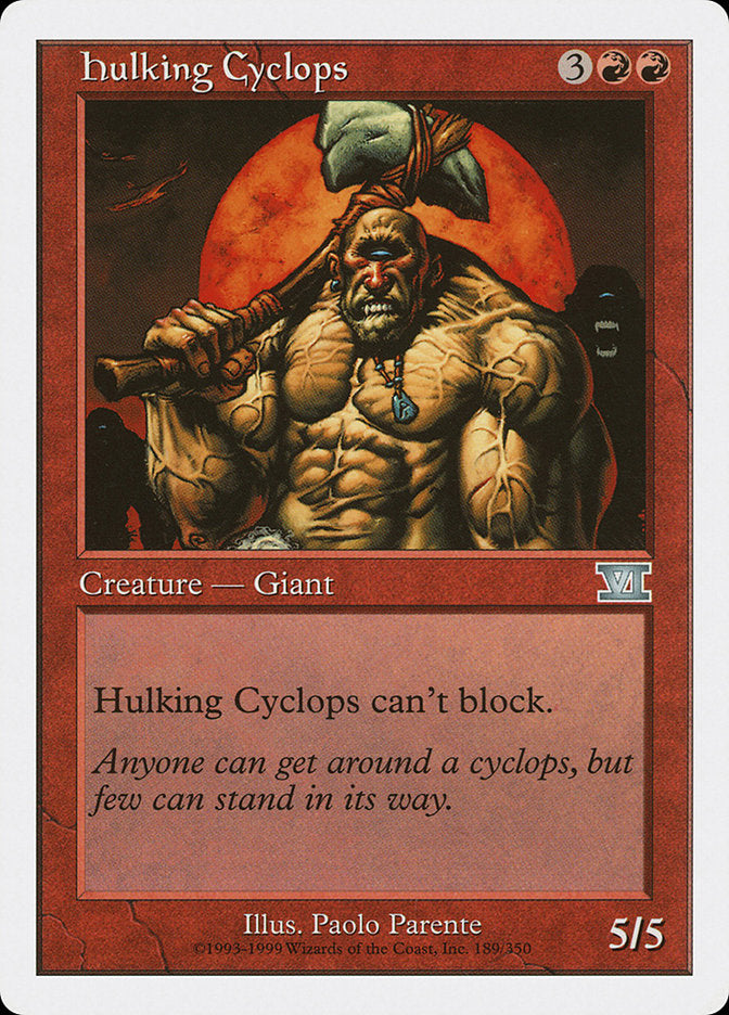 Hulking Cyclops [Classic Sixth Edition] | Galactic Gamez