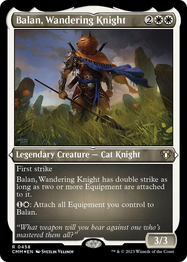 Balan, Wandering Knight (Foil Etched) [Commander Masters] | Galactic Gamez
