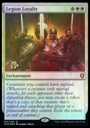 Legion Loyalty [Commander Legends: Battle for Baldur's Gate Prerelease Promos] | Galactic Gamez