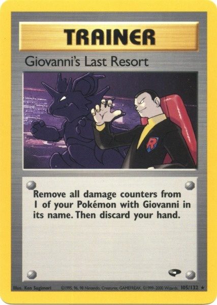 Giovanni's Last Resort (105/132) [Gym Challenge Unlimited] | Galactic Gamez