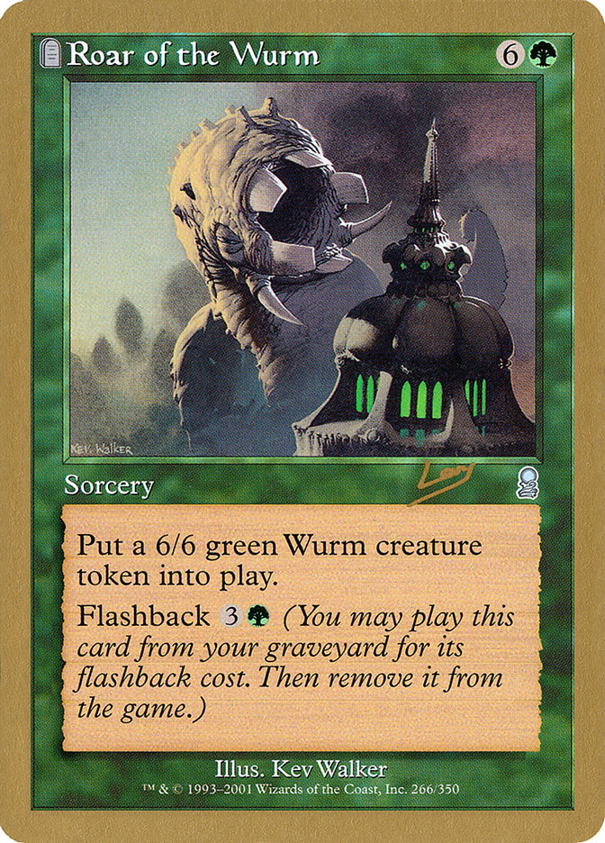 Roar of the Wurm (Raphael Levy) [World Championship Decks 2002] | Galactic Gamez