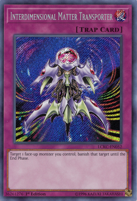 Interdimensional Matter Transporter [LCKC-EN052] Secret Rare | Galactic Gamez