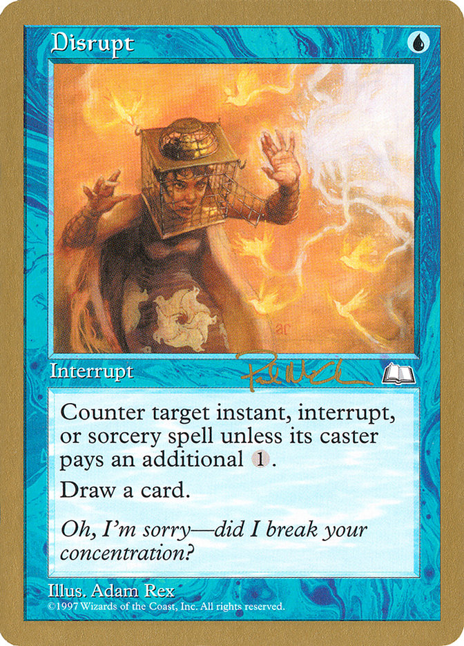 Disrupt (Paul McCabe) [World Championship Decks 1997] | Galactic Gamez