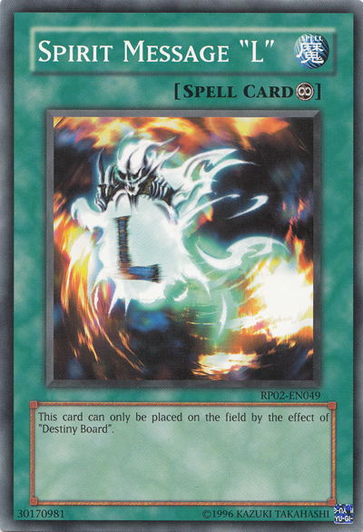 Spirit Message "L" [RP02-EN049] Common | Galactic Gamez