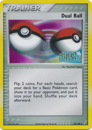 Dual Ball (78/100) (Stamped) [EX: Crystal Guardians] | Galactic Gamez