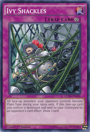 Ivy Shackles [LC5D-EN105] Common | Galactic Gamez