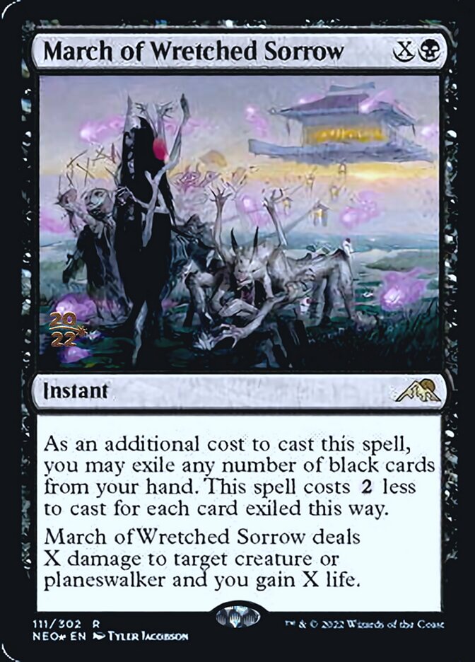 March of Wretched Sorrow [Kamigawa: Neon Dynasty Prerelease Promos] | Galactic Gamez