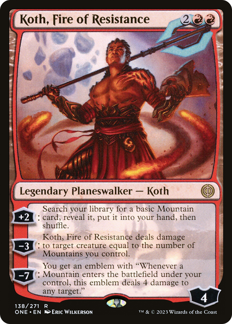 Koth, Fire of Resistance [Phyrexia: All Will Be One] | Galactic Gamez