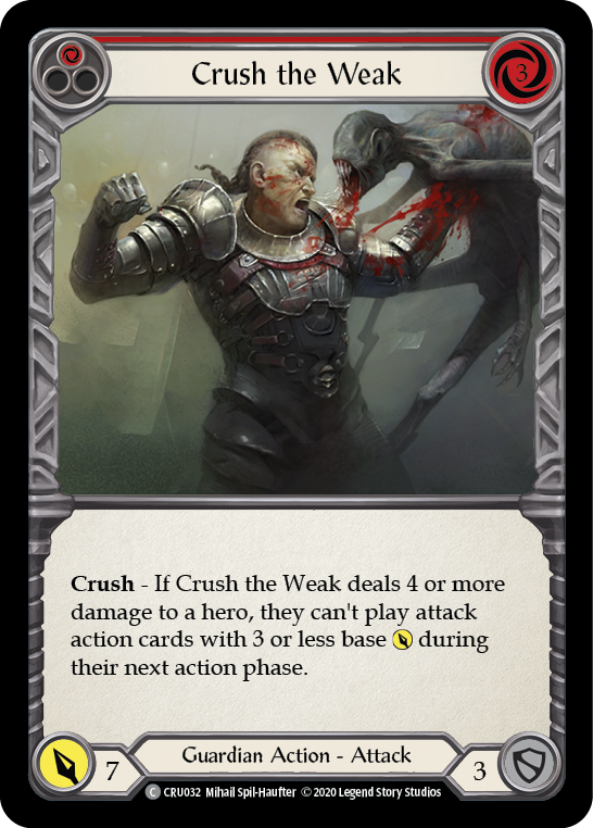 Crush the Weak (Red) [CRU032] 1st Edition Rainbow Foil | Galactic Gamez