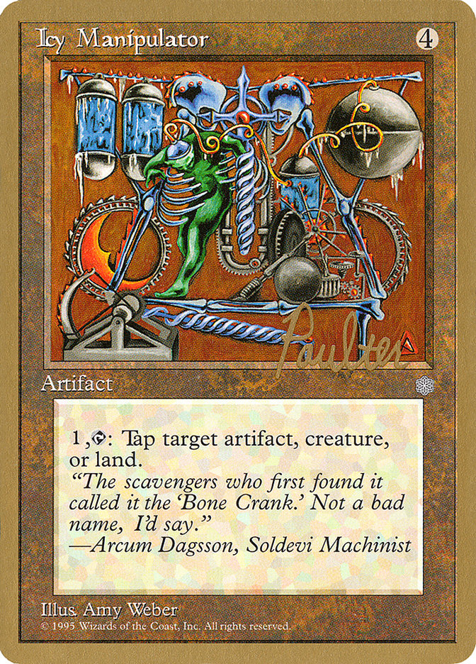 Icy Manipulator (Preston Poulter) [Pro Tour Collector Set] | Galactic Gamez