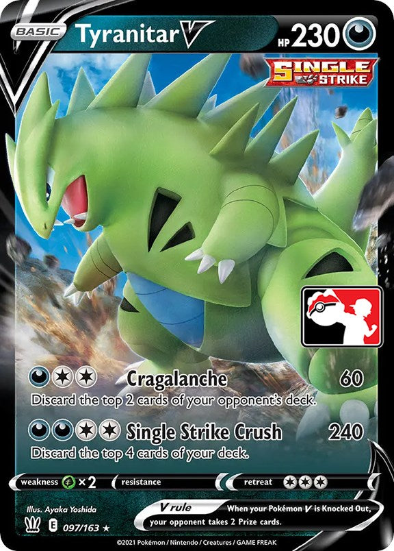 Tyranitar V (097/163) [Prize Pack Series One] | Galactic Gamez