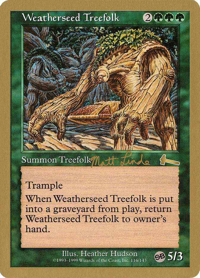 Weatherseed Treefolk (Matt Linde) (SB) [World Championship Decks 1999] | Galactic Gamez