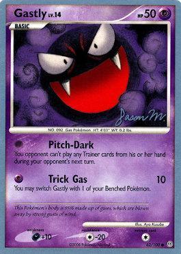 Gastly LV.14 (62/100) (Queengar - Jason Martinez) [World Championships 2009] | Galactic Gamez