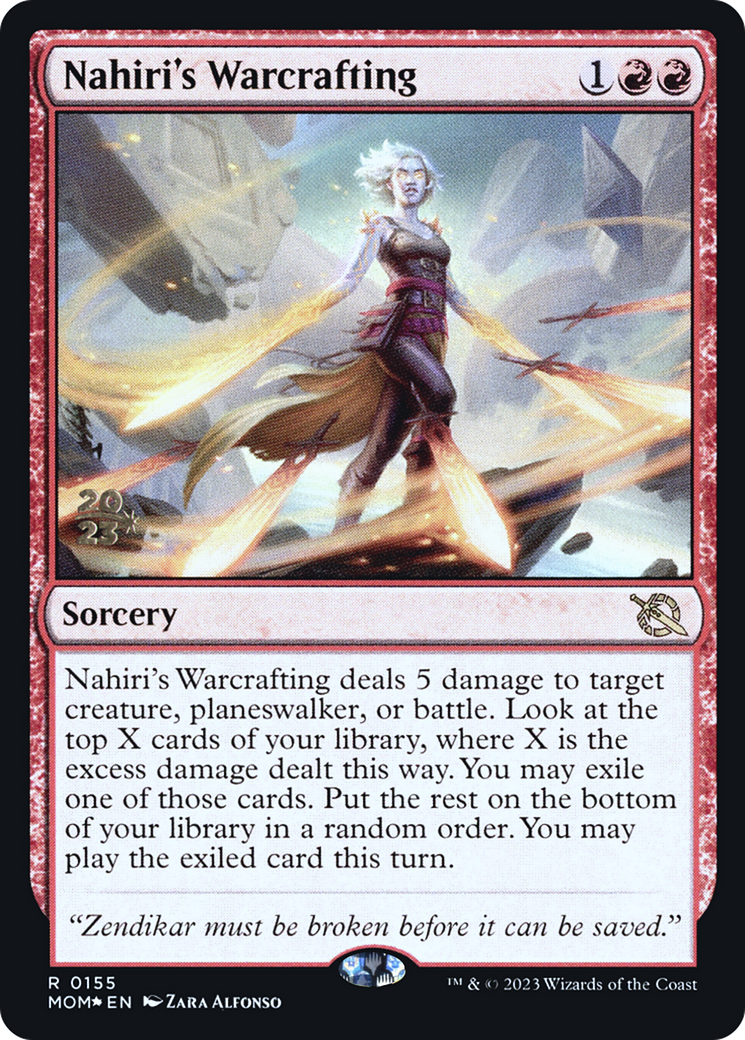 Nahiri's Warcrafting [March of the Machine Prerelease Promos] | Galactic Gamez