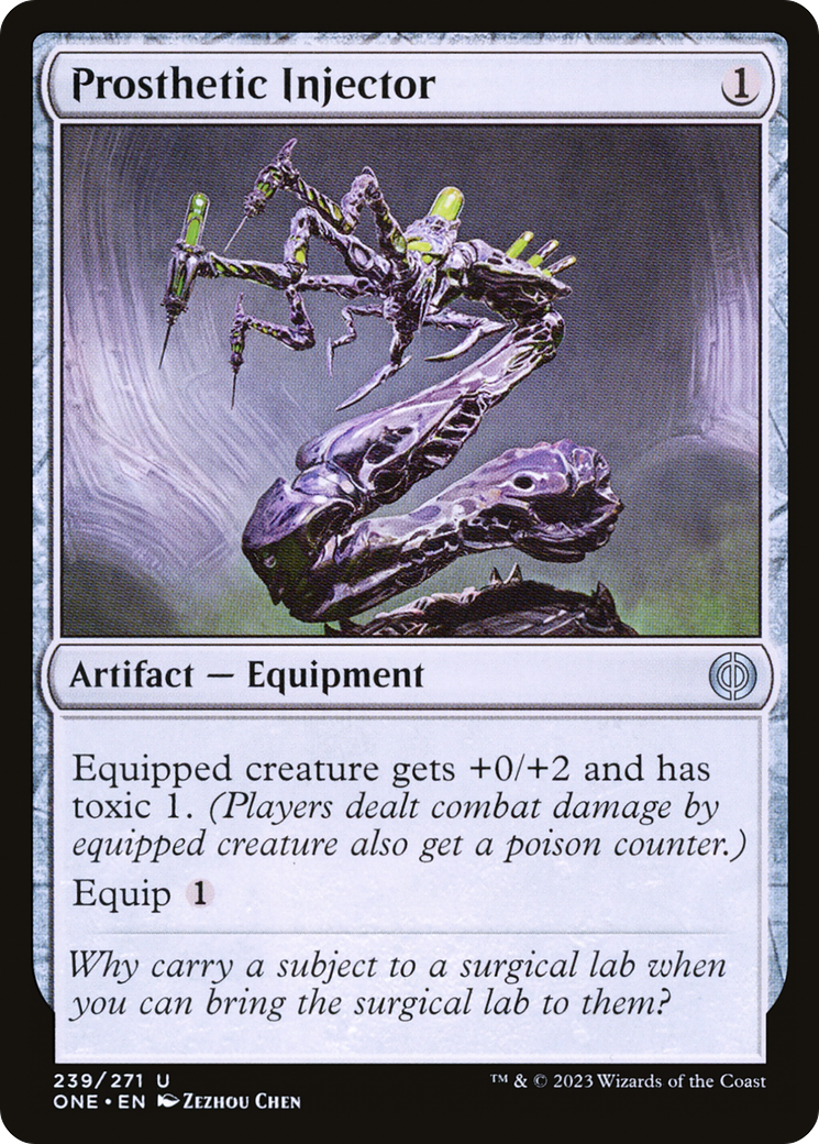 Prosthetic Injector [Phyrexia: All Will Be One] | Galactic Gamez