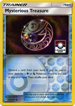 Mysterious Treasure (113/131) (League Promo Staff) [Sun & Moon: Forbidden Light] | Galactic Gamez