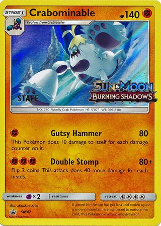 Crabominable (SM47) (Staff Prerelease Promo) [Sun & Moon: Black Star Promos] | Galactic Gamez