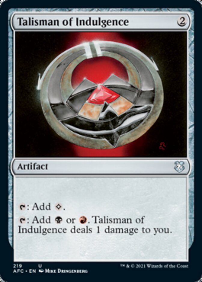 Talisman of Indulgence [Dungeons & Dragons: Adventures in the Forgotten Realms Commander] | Galactic Gamez