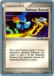 Pokemon Reversal (87/109) (Team Rushdown - Kevin Nguyen) [World Championships 2004] | Galactic Gamez