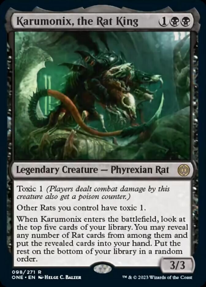 Karumonix, the Rat King [Phyrexia: All Will Be One] | Galactic Gamez