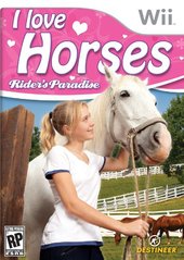 I Love Horses: Rider's Paradise - Wii | Galactic Gamez