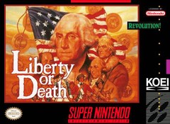 Liberty or Death - Super Nintendo | Galactic Gamez