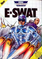 E-SWAT - Sega Master System | Galactic Gamez