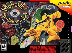 Mohawk and Headphone Jack - Super Nintendo | Galactic Gamez